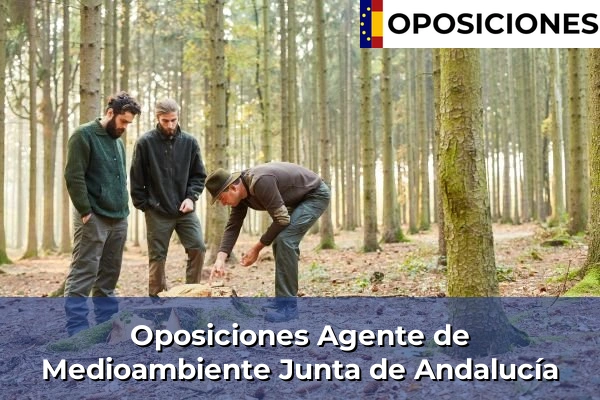 Oposiciones Agente de Medioambiente Junta de Andalucía
