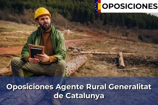 Oposiciones Agente Rural Generalitat de Catalunya