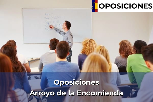 Oposiciones en Toreno 65 Oposiciones en Arroyo de la Encomienda
