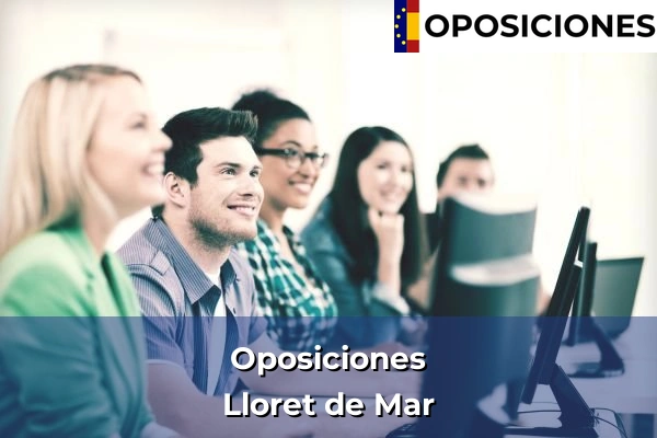 Oposiciones en Lloret de Mar