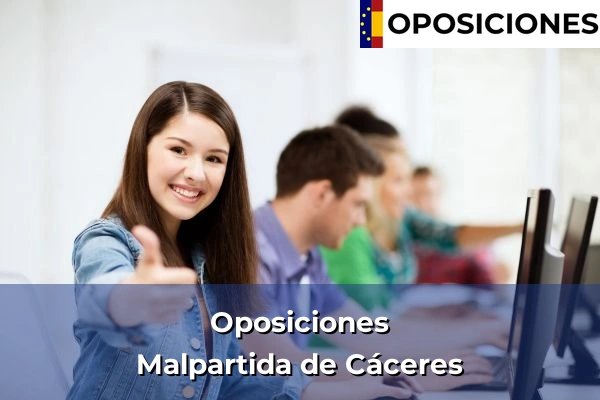 Oposiciones en Extremadura 8 Oposiciones en Malpartida de Cáceres
