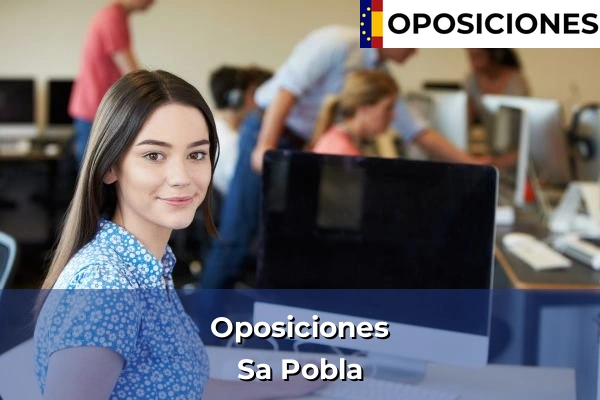Oposiciones en Islas Baleares 23 Oposiciones en Sa Pobla