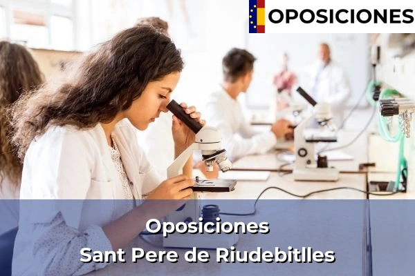 Oposiciones en Sant Pere de Riudebitlles