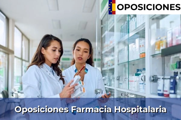 Oposiciones Farmacia Hospitalaria